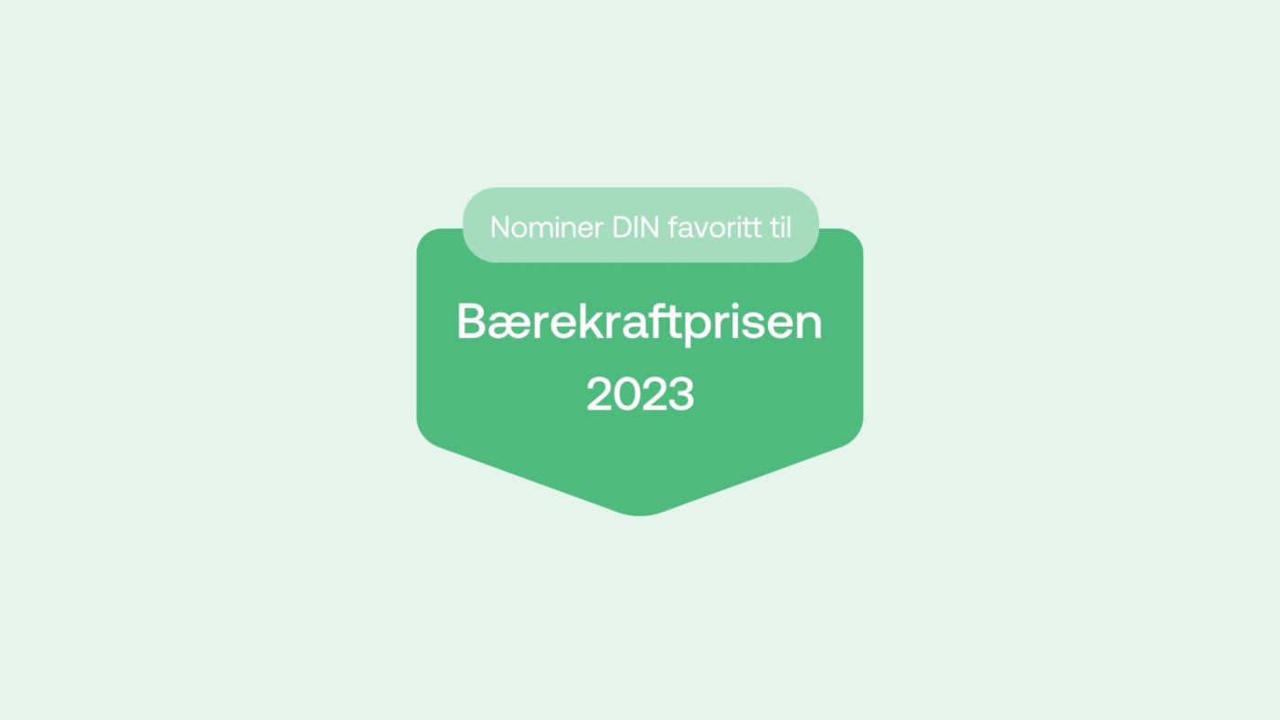 Grønn grafikk med ordene: Nominer din favoritt. Bærekraftsprisen 2023.